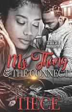 Ms. Thang and The Connect