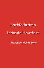 Latido Íntimo / Intimate Heartbeat