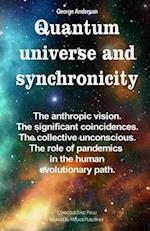 Quantum universe and synchronicity