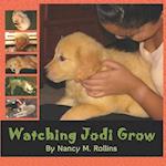 Watching Jodi Grow