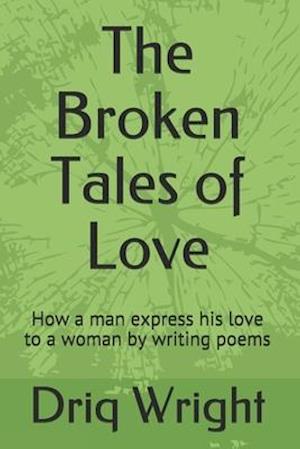 The Broken Tales of Love