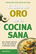 El libro de oro de la cocina sana