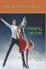 Kissing on Ice