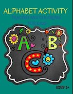 Alphabet Activity, Coloring and Tracing for Kids