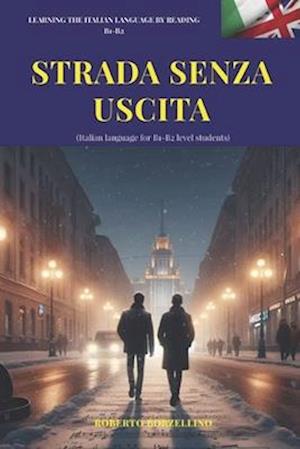 Strada Senza Uscita - Italian B1