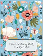 Flower Coloring Books For Kids 4-8