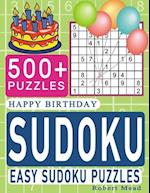 Birthday Sudoku: Excellent & Memorable Happy Birthday Easy Sudoku Puzzle Book Gift 