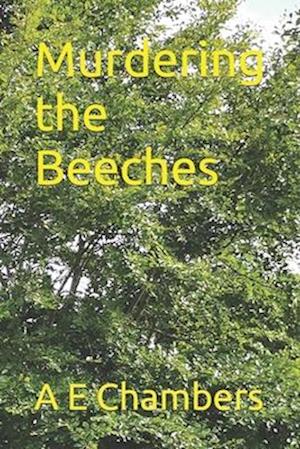 Murdering the Beeches