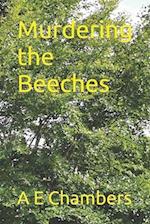 Murdering the Beeches 