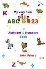 My Very Own ABC 123 Alphabet & Numbers Book