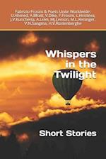 Whispers in the Twilight