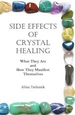 Side Effects Of Crystal Healing