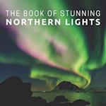 The Book Of Stunning Northern Lights