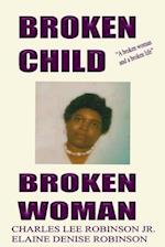 Broken Child Broken Woman