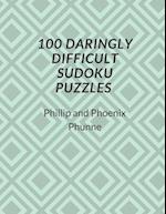 100 Daringly Difficult Sudoku Puzzles