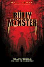 The Bully Monster