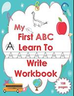 My First ABC Learn To Write Workbook