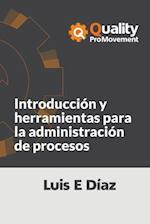 Introducción y herramientas para la administración de procesos