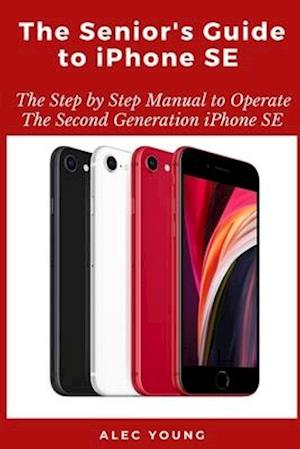 The Senior's Guide to iPhone SE