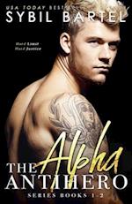 The Alpha Antihero Series: Books 1-2 