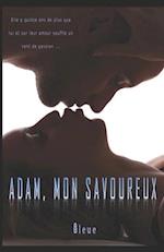 Adam, mon savoureux