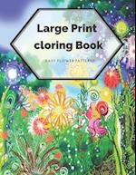 Large Print Coloring Book Easy Flower Patterns