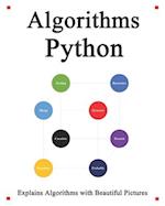 Algorithms Python: Explains Algorithms with Beautiful Pictures Learn it Easy Better and Well 