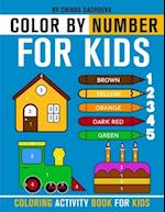 Color By Number for Kids : Coloring Activity Book for Kids: Childrens Coloring Book with 1-5 number color pallet and 28 different things to color with