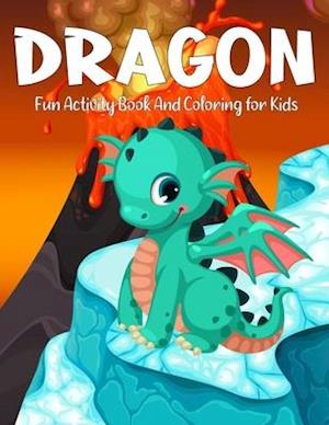 Dragon Fun Activity Book And Coloring for Kids