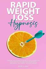 Rapid Weight Loss Hypnosis