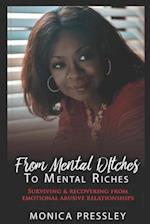 From Mental Ditches To Mental Riches