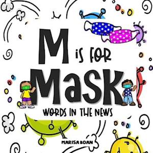 M is for Mask