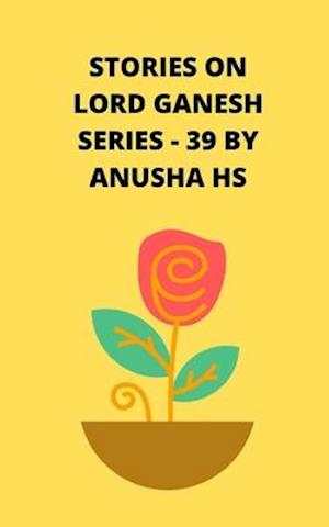 Stories on lord Ganesh series-39: From various sources of Ganesh Purana