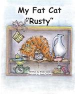 My Fat Cat Rusty