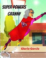 Super Powers Granny!
