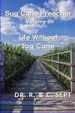 Sug'Cane Preacher