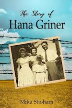 The Story of Hana Griner