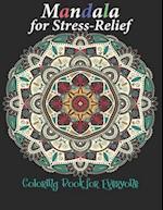 Mandala for Stress-Relief Coloring Book for Everyone