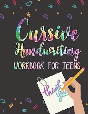 Cursive Handwriting Workbook for Teens