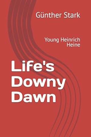 Life's Downy Dawn