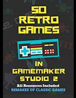 50 Retro Games in GameMaker Studio 2