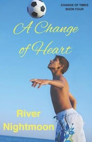 A Change of Heart