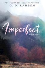 Imperfect.