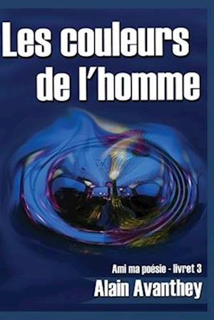 Les couleurs de l'homme