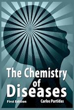 The Chemistry of Diseases