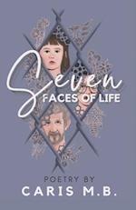 Seven Faces of Life