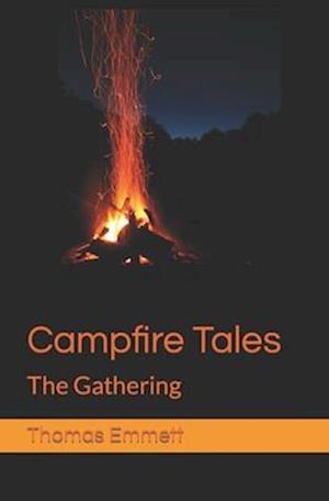 Campfire Tales: The Gathering