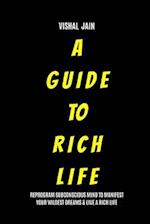 A Guide To Rich Life