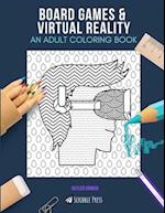 Board Games & Virtual Reality