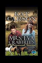 Mrs. Eva Crabtree's Matrimonial Services Series